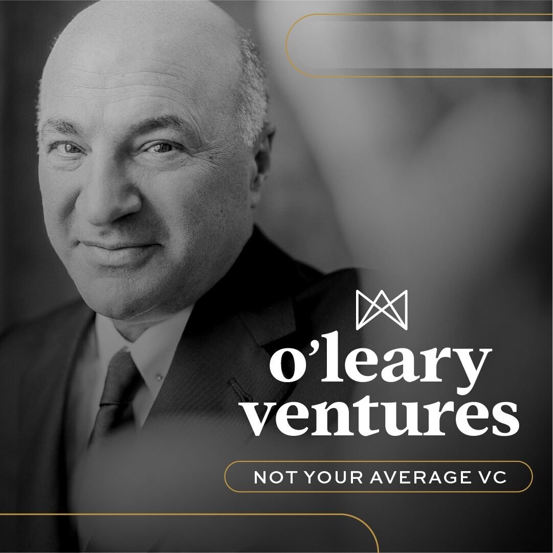O'Leary Ventures ad with a black and white portrait of Kevin O'Leary and the line Not your average VC