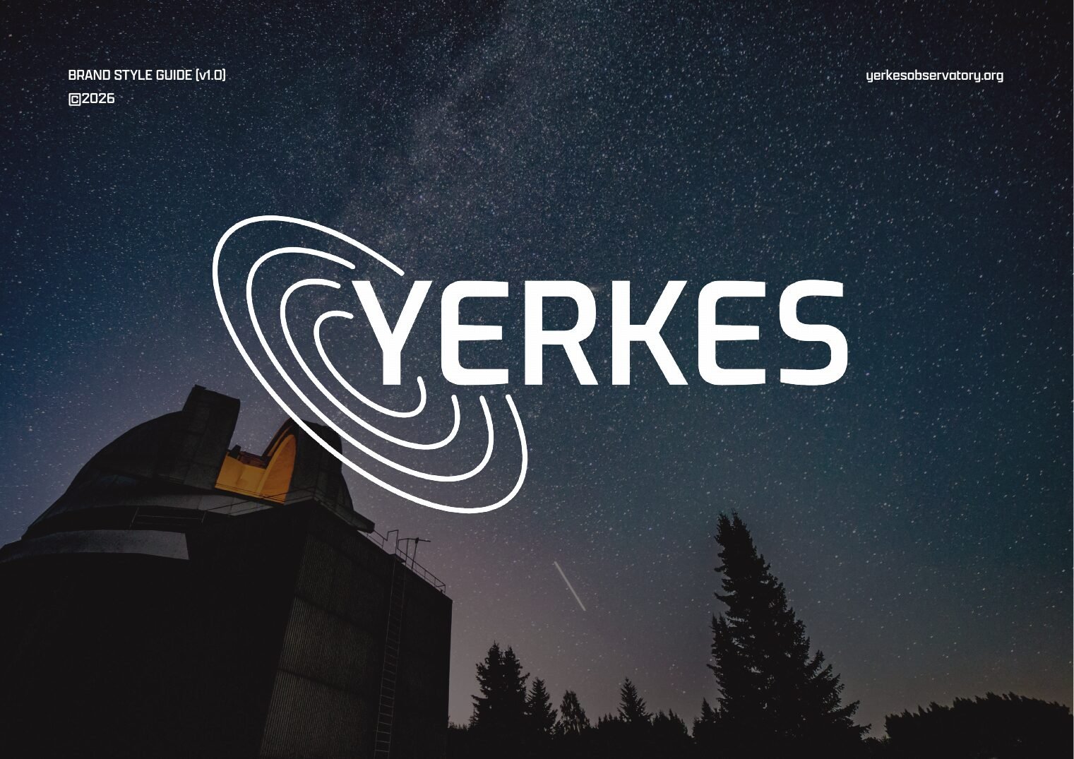 Yerkes brand style guide cover: the ringed YERKES wordmark over the observatory dome at night